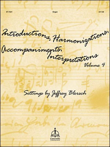 Introductions, Harmonizations, Accompaniments, Interpretations - Volume 4
