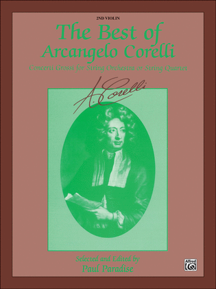 Book cover for The Best of Arcangelo Corelli (Concerti Grossi for String Orchestra or String Quartet)