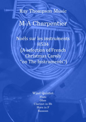 Book cover for Charpentier: Noëls sur les instruments H534 (Christmas Carols on The Instruments) - wind quintet