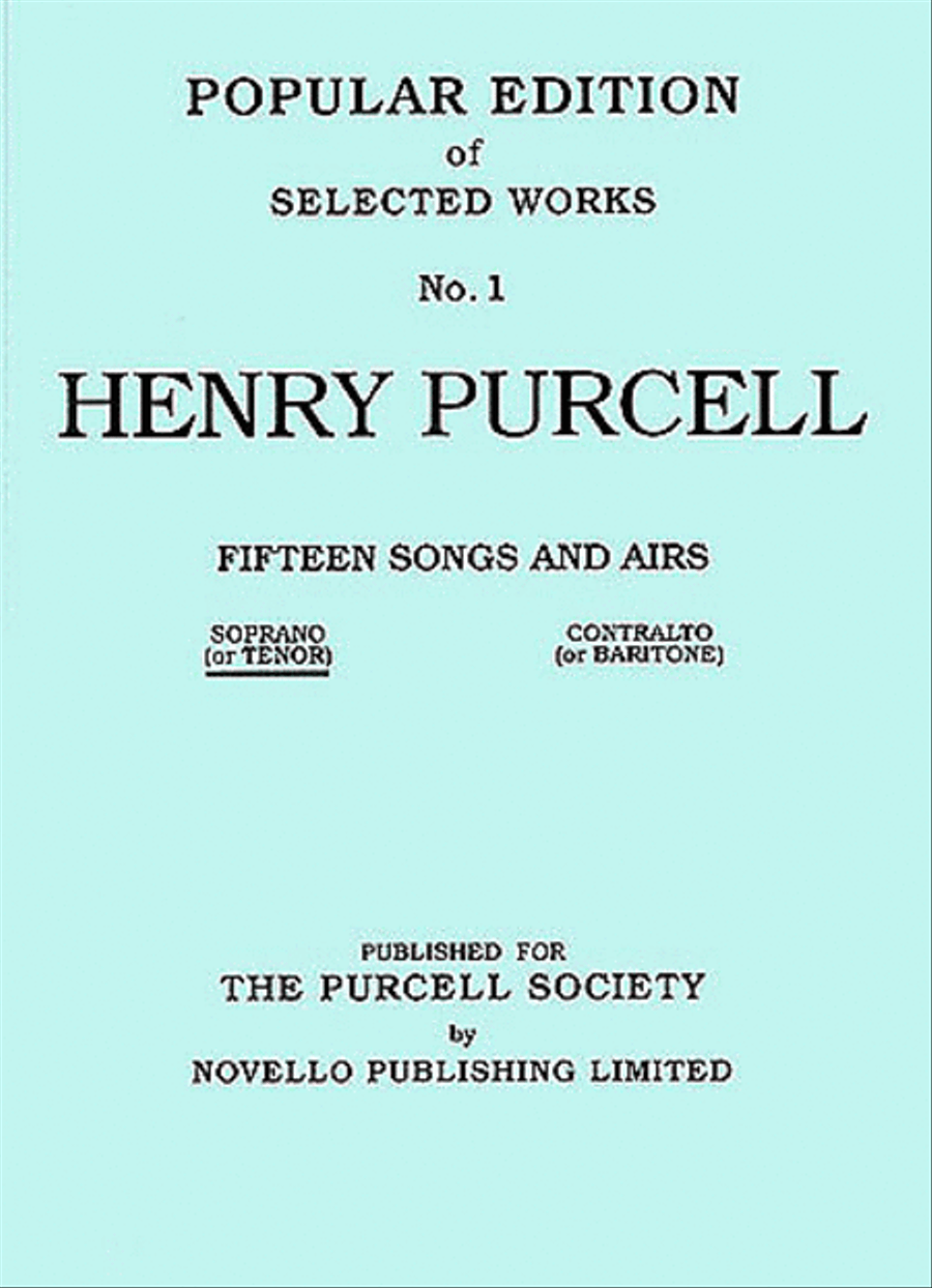 Henry Purcell: Fifteen Songs And Airs Set 1 (Soprano Or Tenor)