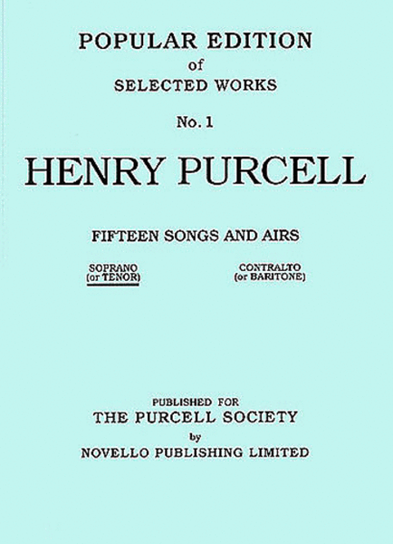 Henry Purcell: Fifteen Songs And Airs Set 1 (Soprano Or Tenor)