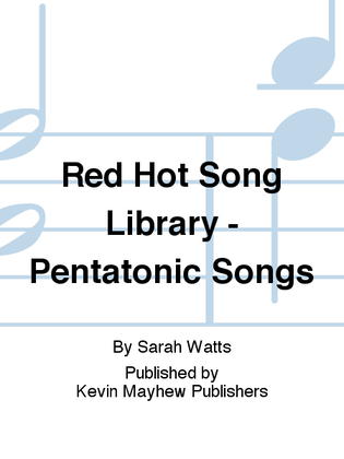 Red Hot Song Library - Pentatonic Songs