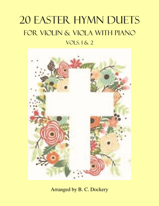 Book cover for 20 Easter Hymn Duets for Violin and Viola with Piano: Vols. 1 & 2