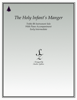 Book cover for The Holy Infant's Manger (treble Bb instrument solo)
