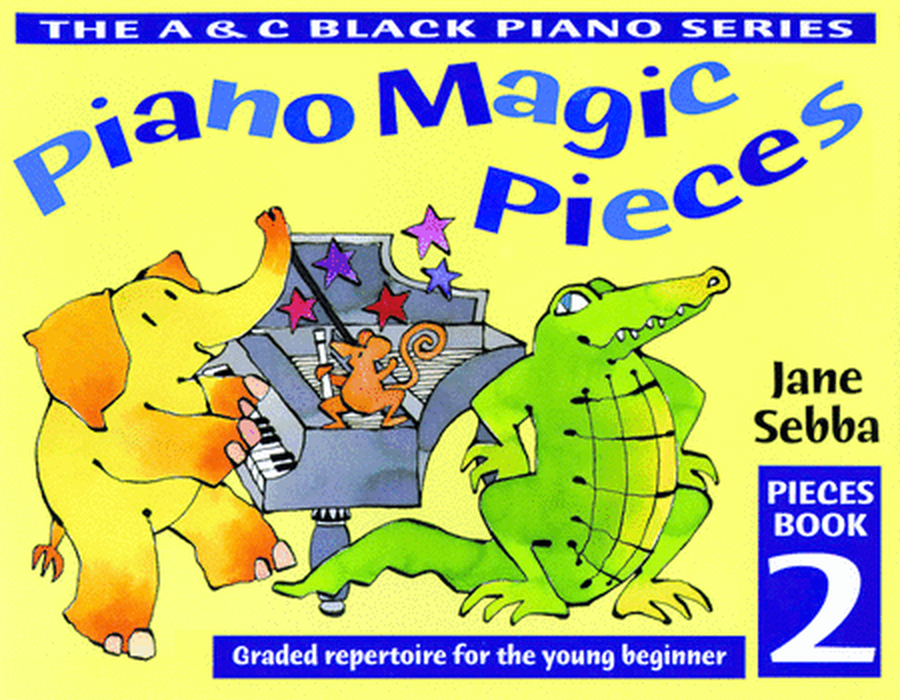 Piano Magic Pieces Book 2
