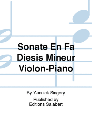 Sonate En Fa Diesis Mineur Violon-Piano