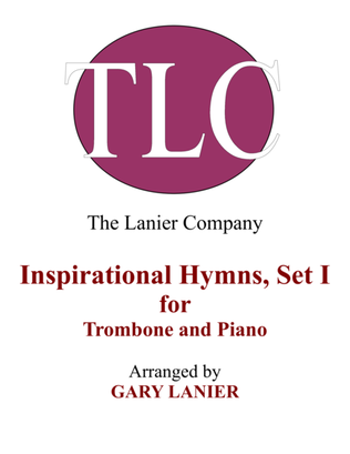 INSPIRATIONAL HYMNS, SET I (Duets for Trombone & Piano)