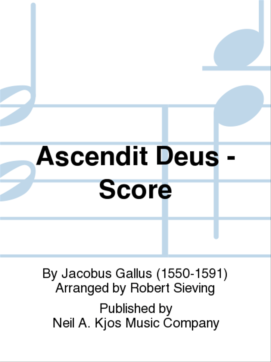 Ascendit Deus - Score