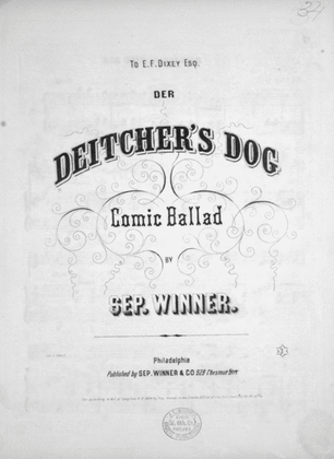 Der Deitcher's Dog. Comic Ballad