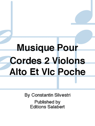 Musique Pour Cordes 2 Violons Alto Et Vlc Poche