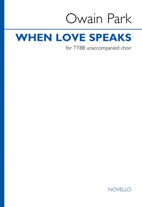 Book cover for When Love Speaks (TTBB Version)
