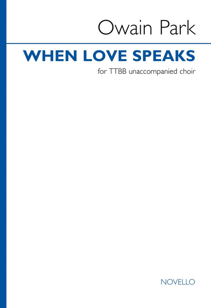 When Love Speaks (TTBB Version)