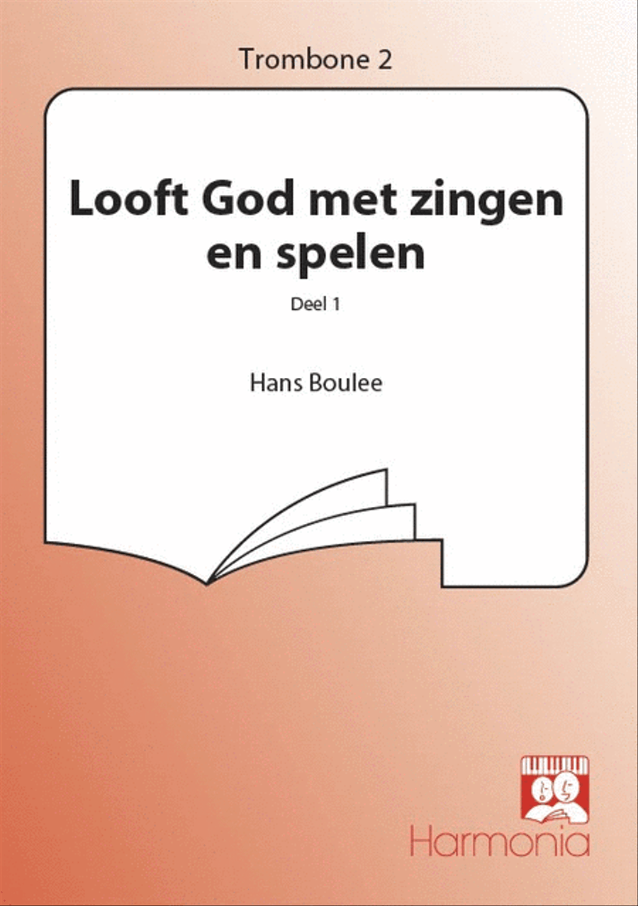 Looft God met zingen en spelen deel 1 Trombone scores gallery preview page 1