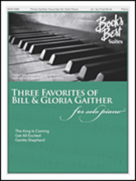 Three Favorites of Bill and Gloria Gaither