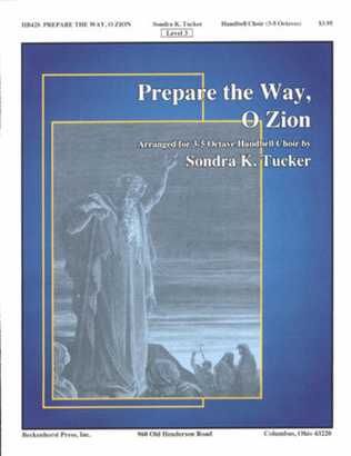 Prepare the Way, O Zion