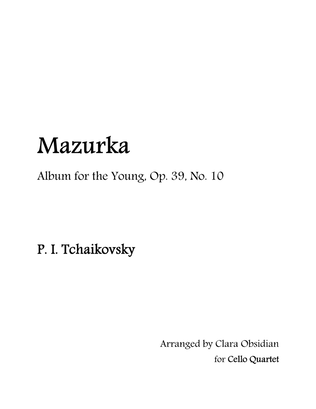 Album for the Young, op 39, No. 10: Mazurka for Cello Quartet