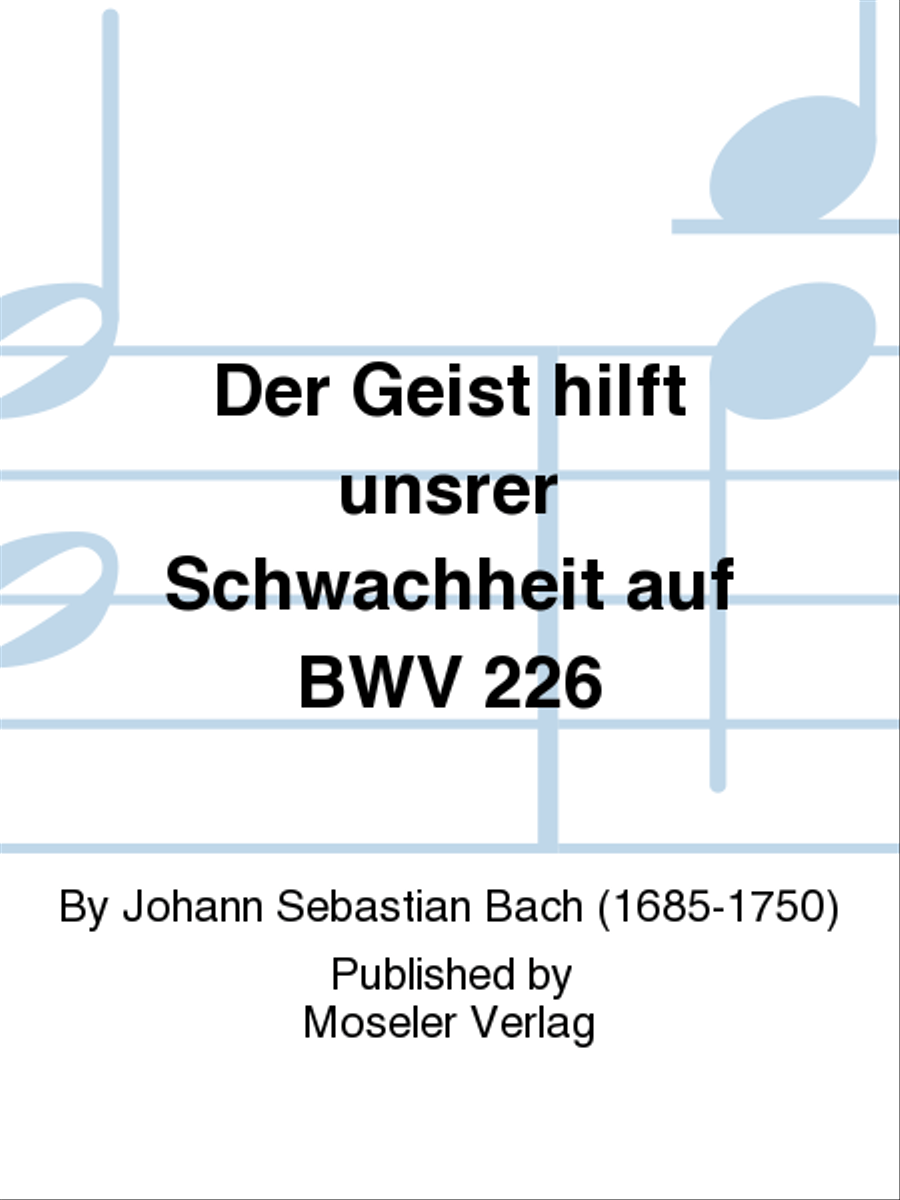 Der Geist hilft unsrer Schwachheit auf BWV 226 4-Part scores gallery preview page 1