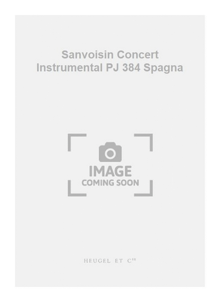 Sanvoisin Concert Instrumental PJ 384 Spagna