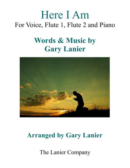 HERE I AM (For Voice, Flute 1, Flute 2 and Piano) image number null