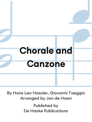 Chorale and Canzone