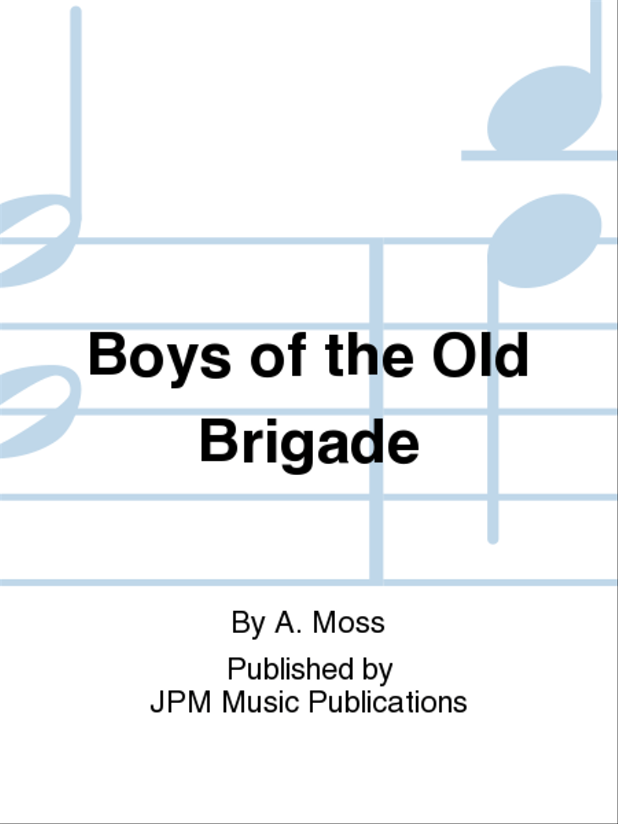 Boys of the Old Brigade