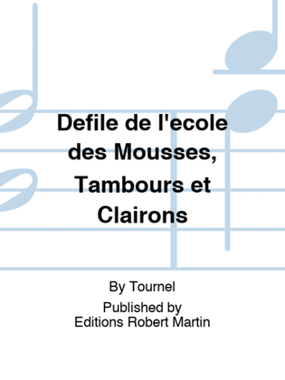 Defile de l'ecole des Mousses, Tambours et Clairons