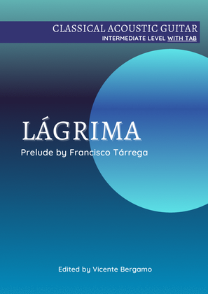 Lágrima - Prelude by Francisco Tárrega (with TAB)