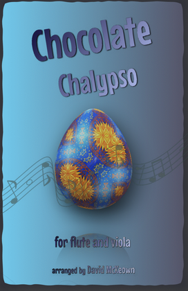 The Chocolate Chalypso for Flute and Viola Duet