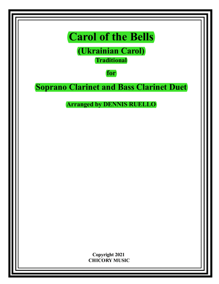 Carol of the Bells (Ukrainian Carol) - Soprano Clarinet and Bass Clarinet Duet - Intermediate image number null
