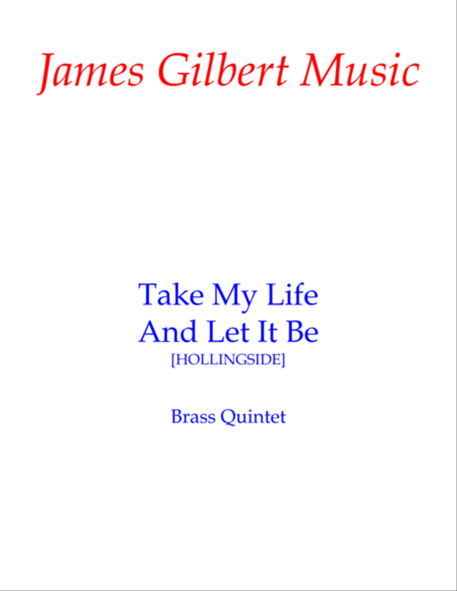 Take My Life And Let It Be Brass Ensemble scores gallery preview page 1