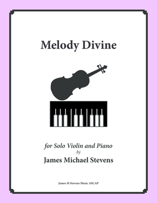 Book cover for Melody Divine (Solo Violin & Piano)
