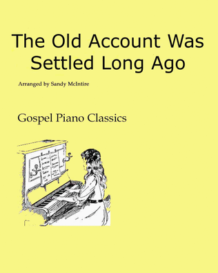 Book cover for The Old Account Was Settled Long Ago