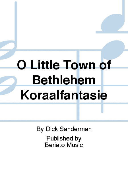 O Little Town of Bethlehem Koraalfantasie