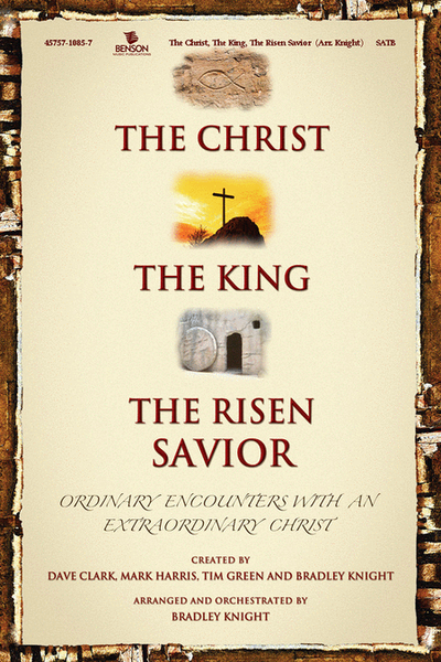 The Christ, The King, The Risen Savior (Conductor's Score Only)