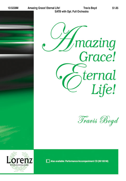 Amazing Grace! Eternal Life! image number null