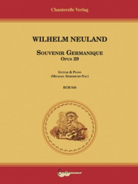 Wilhelm Neuland: Souvenir Germanique op. 29