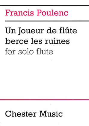Book cover for Francis Poulenc: Un Joueur De Flute Berce Les Ruines For Solo Flute