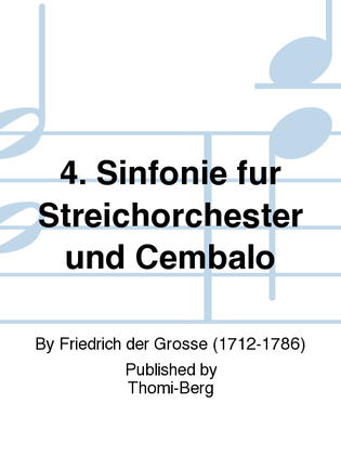 4. Sinfonie fur Streichorchester und Cembalo