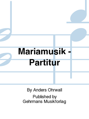 Mariamusik - Partitur