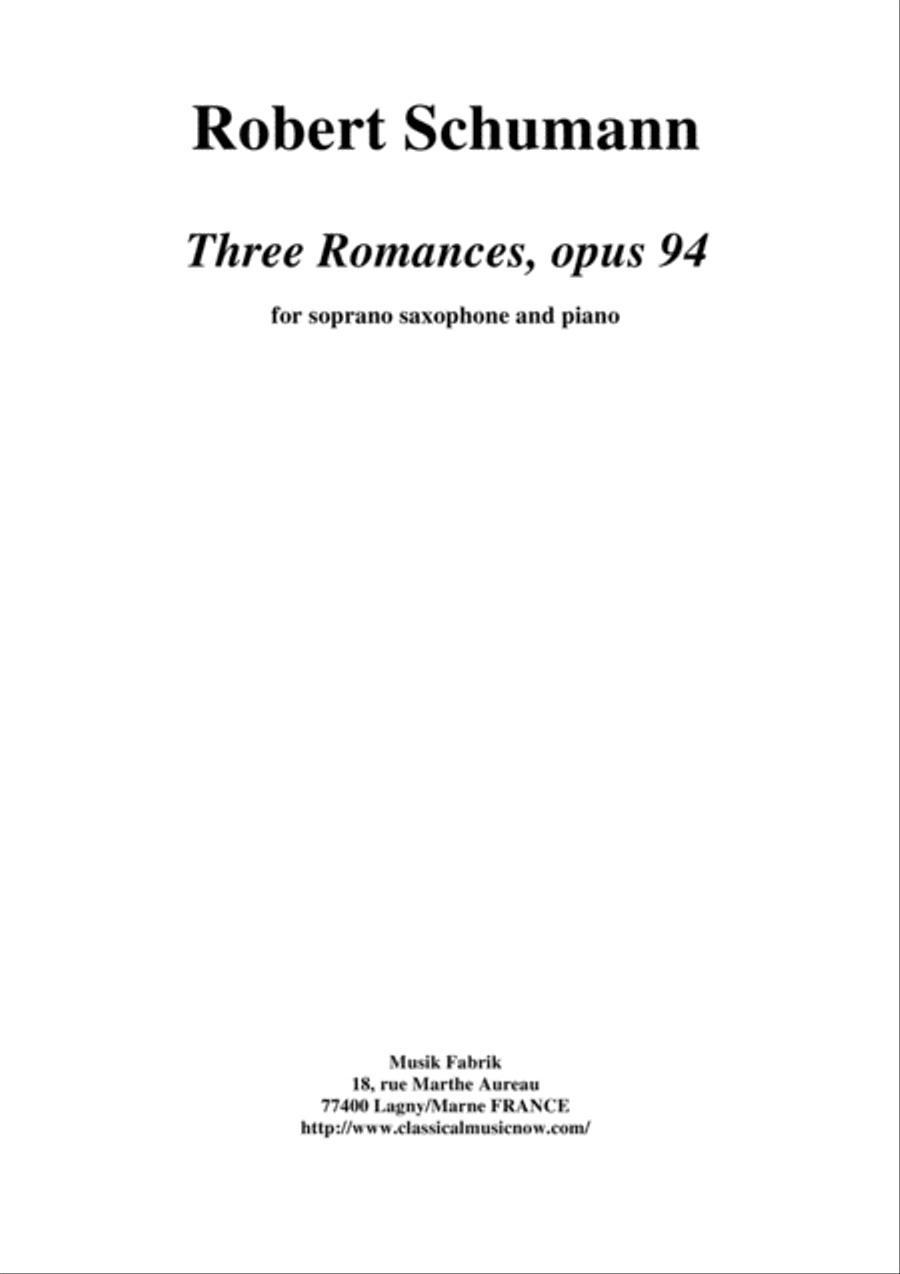 Robert Schumann: Three Romances (Drei Romanzen), Opus 94, arranged for Bb soprano saxophone and pia Soprano Saxophone scores gallery preview page 1