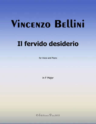 Il fervido desiderio, by Bellini, in F Major