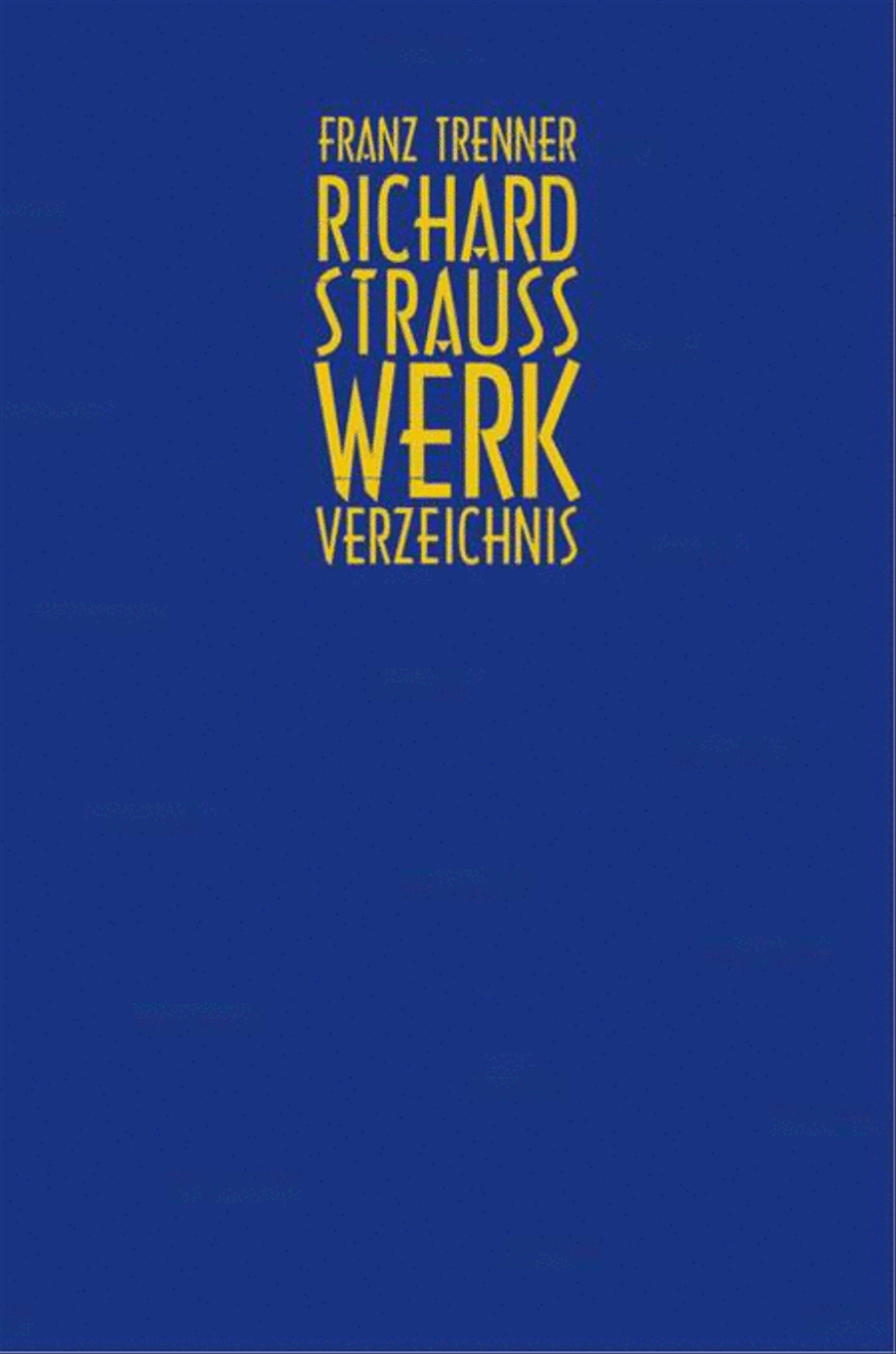 Richard Strauss Werkverzeichnis