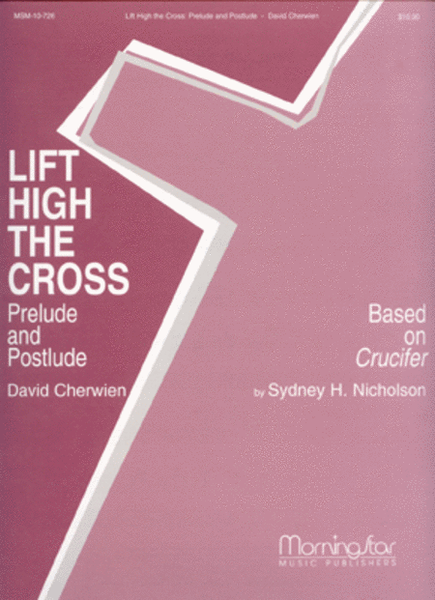 Lift High the Cross (Prelude and Postlude) image number null