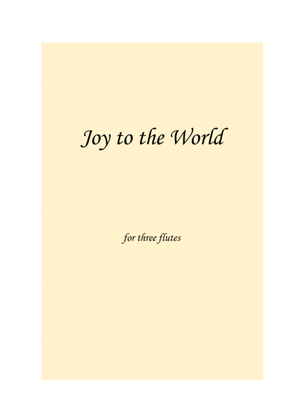 Joy to the World EASY FLUTE TRIO