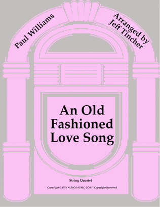 An Old Fashioned Love Song