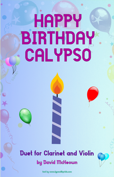Happy Birthday Calypso, for Clarinet and Violin Duet