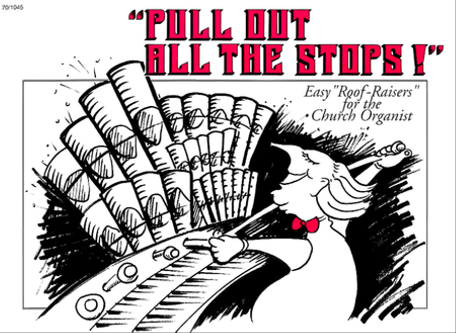 Pull Out All the Stops! Organ Solo scores gallery preview page 1