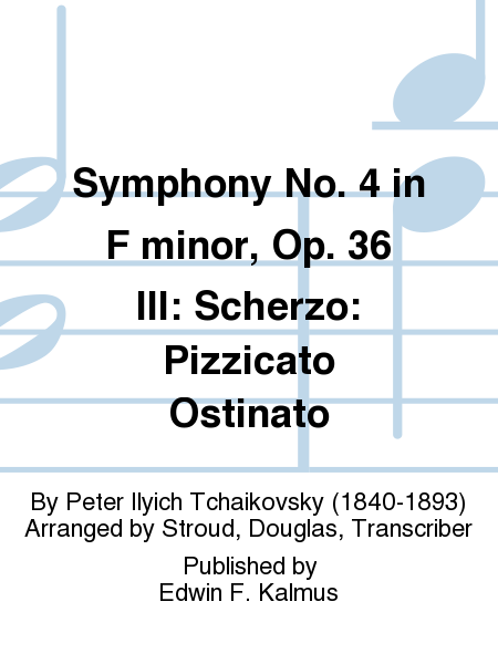 Symphony No. 4 in F minor, Op. 36 III: Scherzo: Pizzicato Ostinato image number null