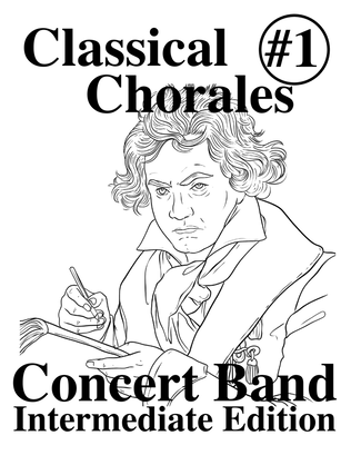Book cover for Classical Chorales for Band #1 - Intermediate Edition