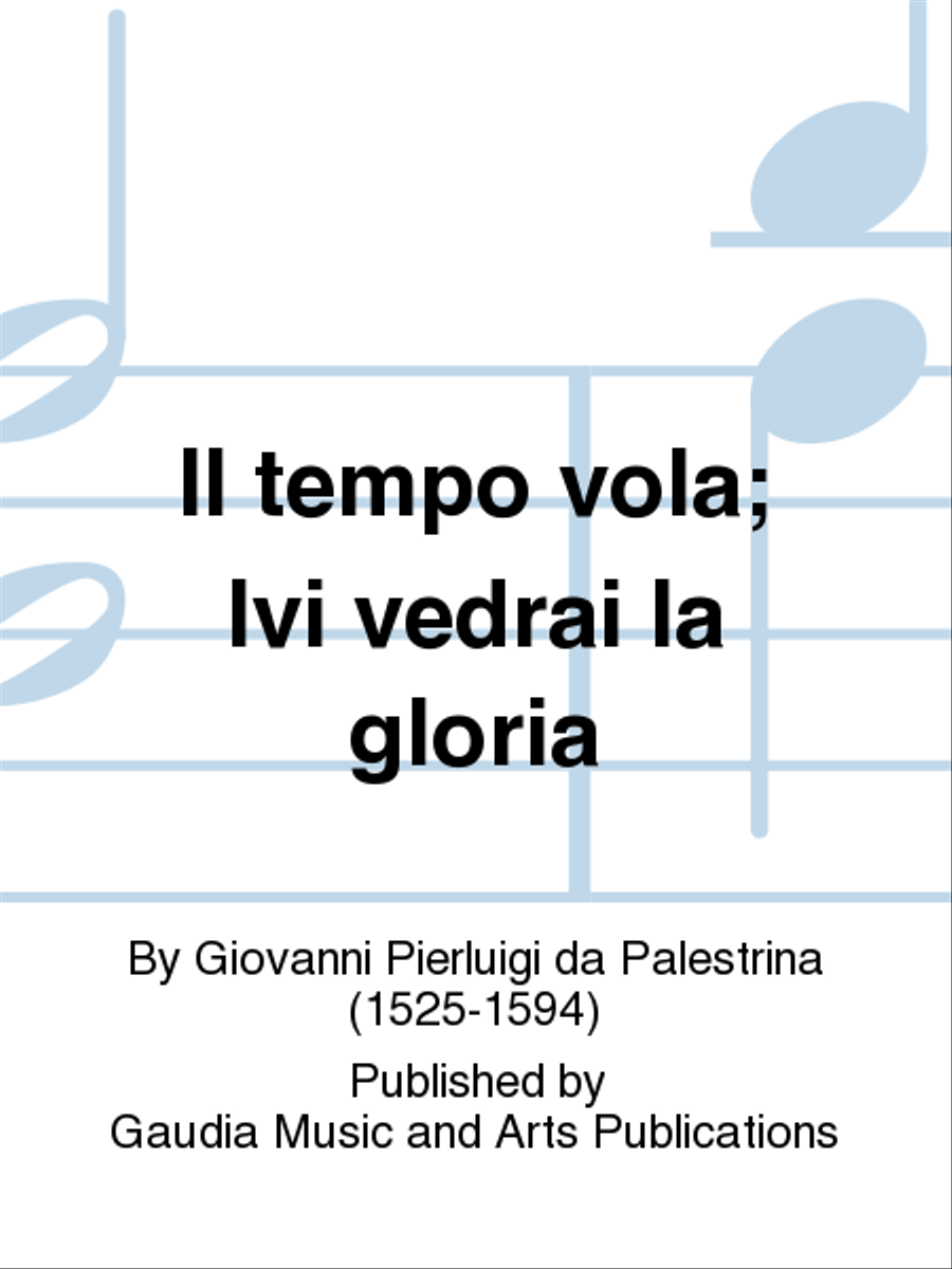 Il tempo vola; Ivi vedrai la gloria Choir scores gallery preview page 1